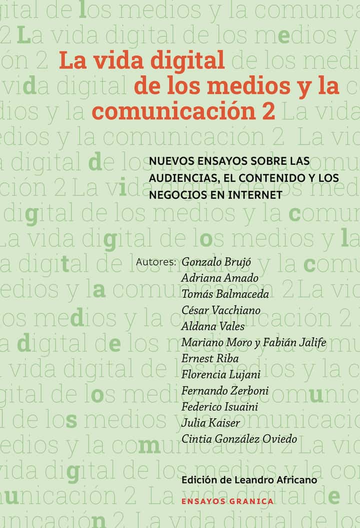 LA VIDA DIGITAL DE LOS MEDIOS Y LA COMUNICACION 2