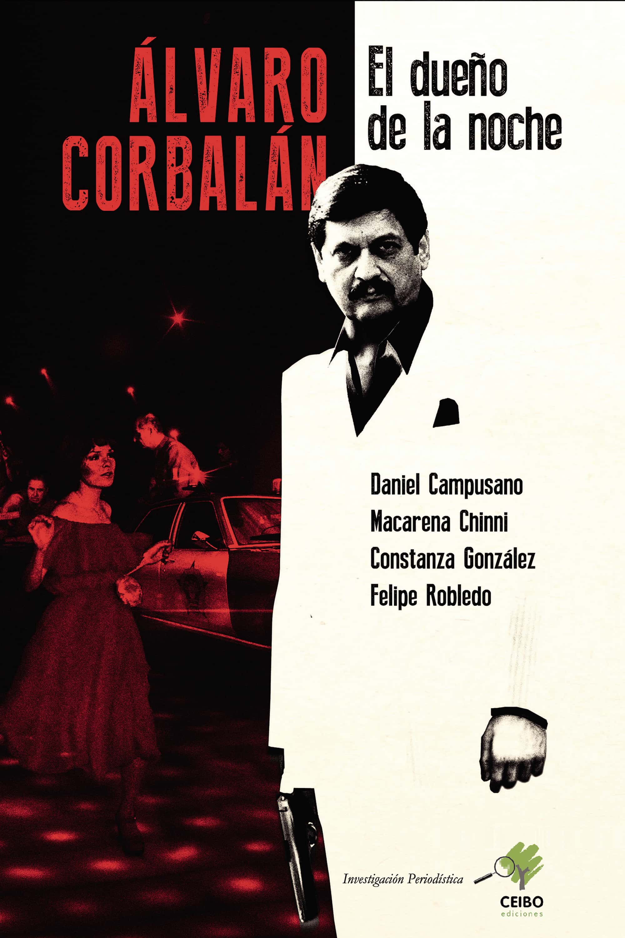 Álvaro Corbalán el dueño de la noche