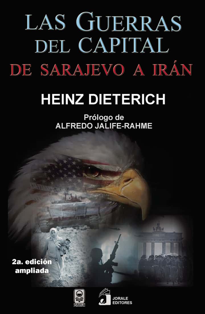 Las guerras del capital. De Sarajevo a Irán