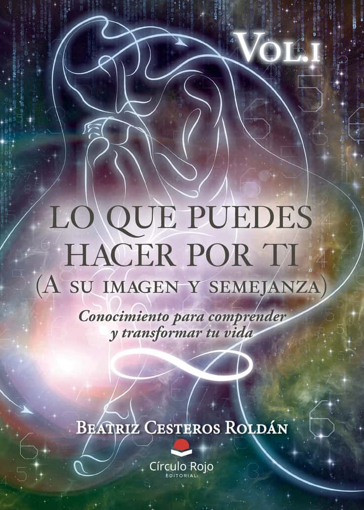 Lo que puedes hacer por ti (A su imagen y semejanza) Vol.1