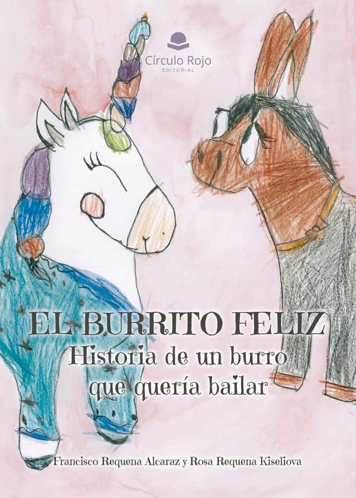 El burrito feliz: historia de un burro que quería bailar