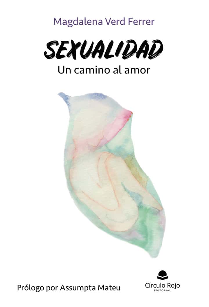 Sexualidad: Un camino al amor