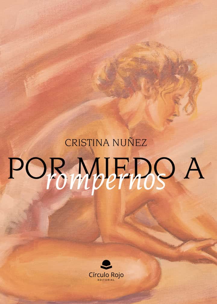 Por miedo a rompernos