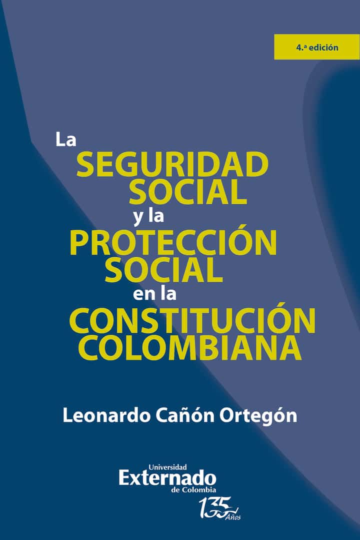 La seguridad social y la protección social en la constitución colombiana