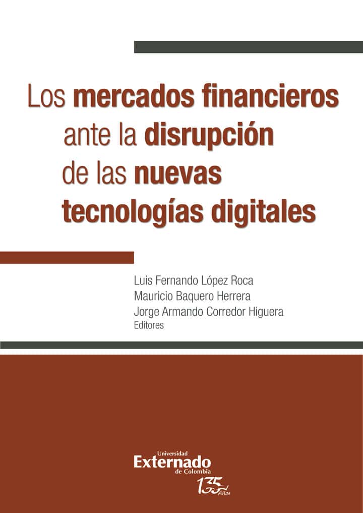 Los mercados financieros ante la disrupción de las nuevas tecnologías digitales