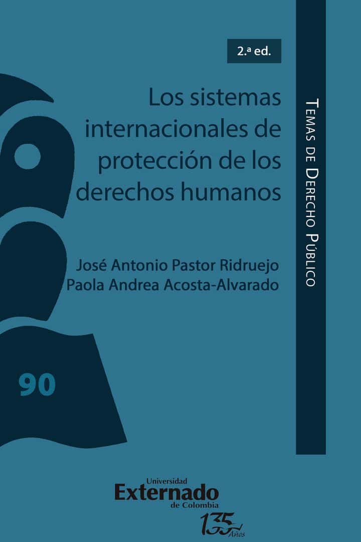 Los sistemas internacionales de protección de los derechos humanos