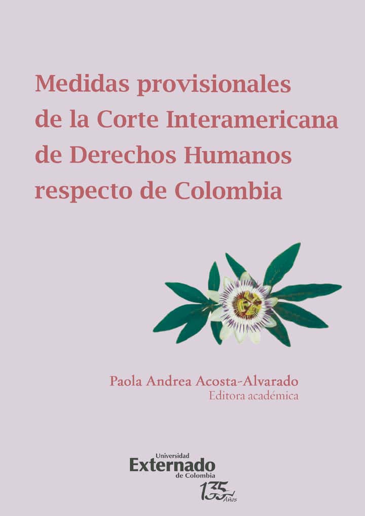 Medidas provisionales de la corte interamericana de derechos humanos respecto de Colombia