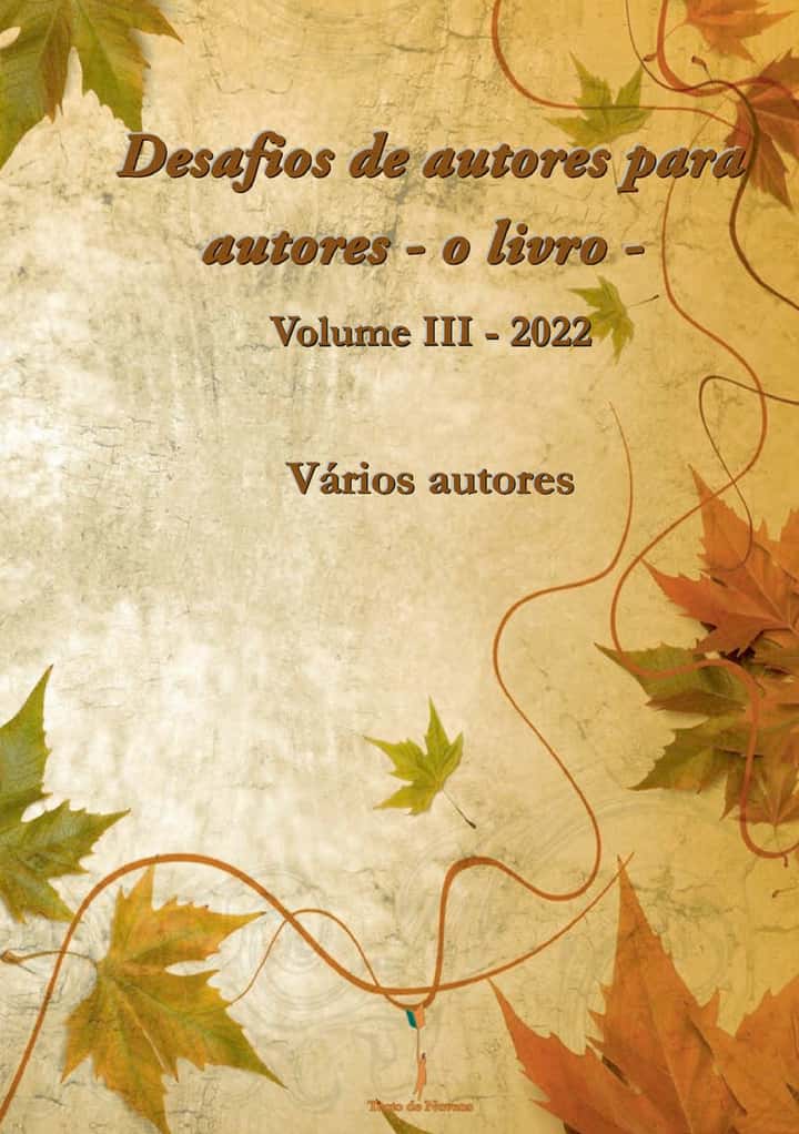 Desafios de autores para autores - o livro - Volume III - 2022