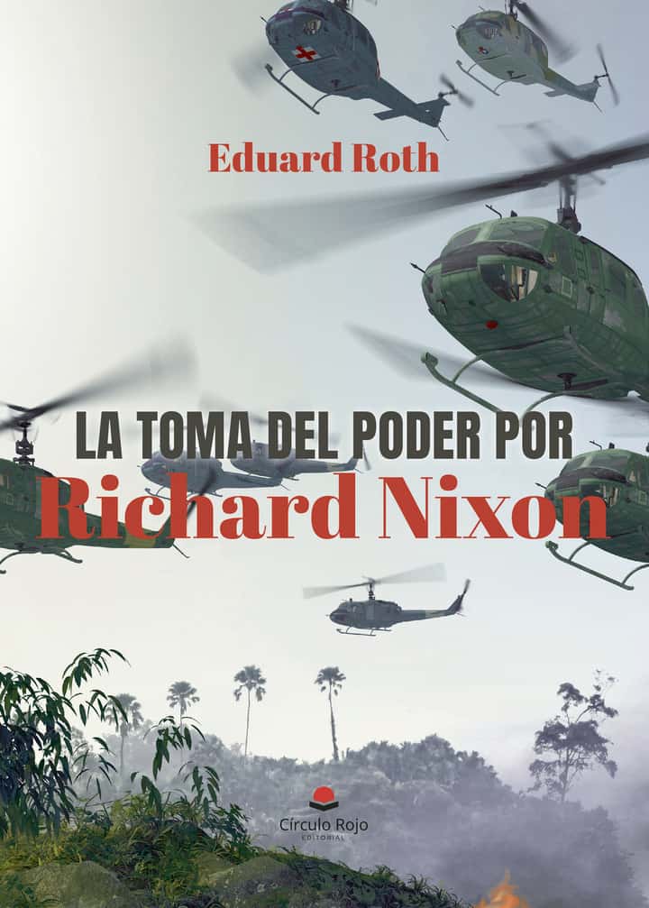 La toma del poder por Richard Nixon