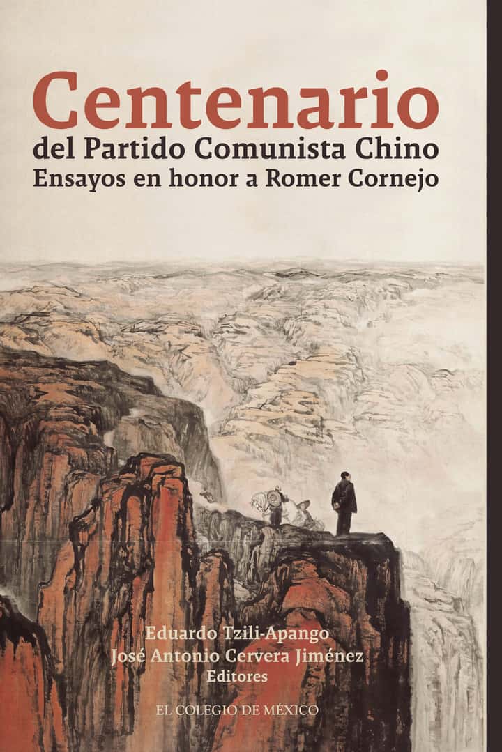 Centenario del Partido Comunista Chino.: Ensayos en honor a Romer Cornejo