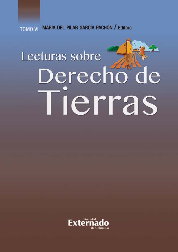 Lecturas sobre derecho de tierras. Tomo VI