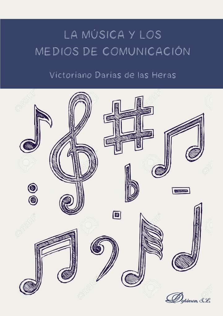 La música y los medios de comunicación.