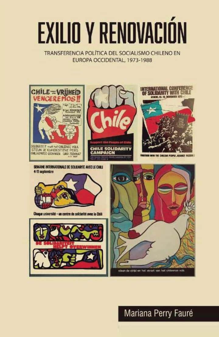 Exilio y Renovación. Transferencia política del socialismo chileno en Europa Occidental, 1973-1988