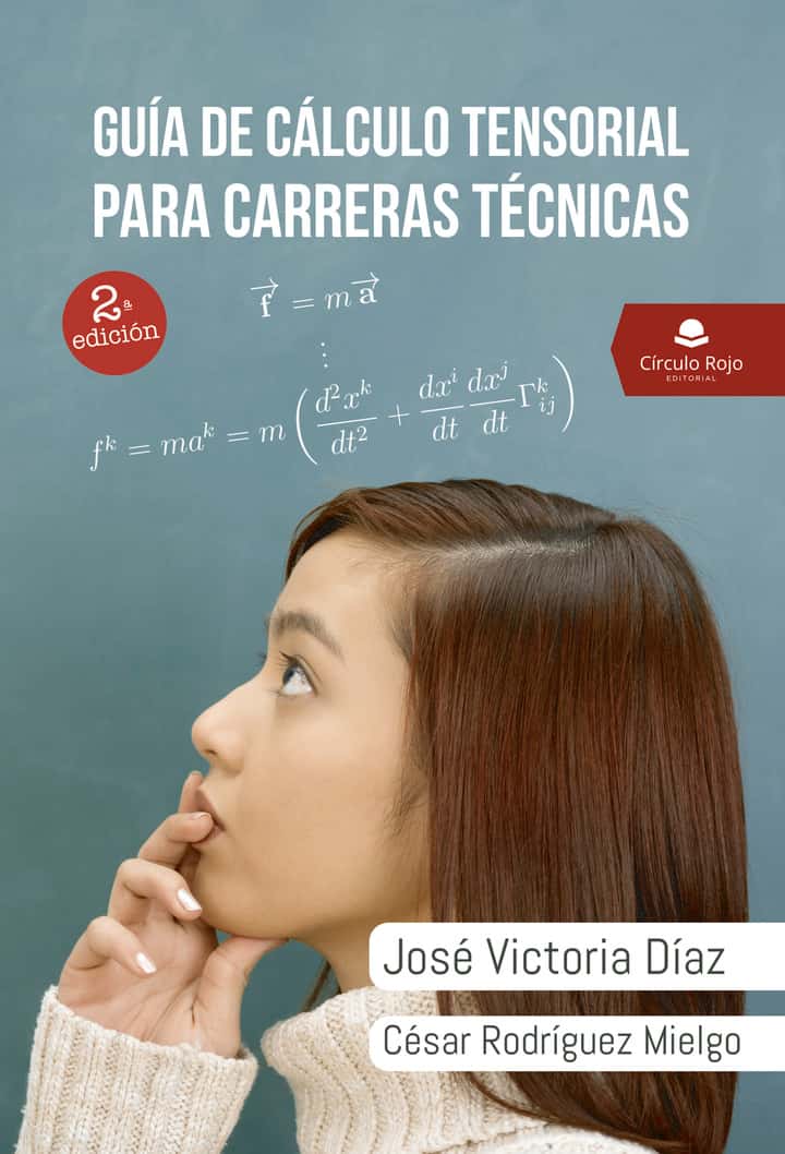 Guía de cálculo tensorial para carreras técnicas
