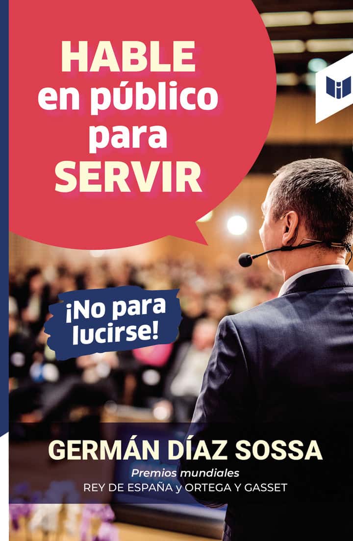 Hable en público para servir. ¡No para lucirse!
