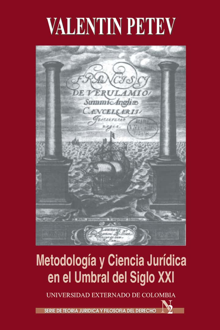 Metodología y Ciencia Jurídica en el Umbral del siglo XXI