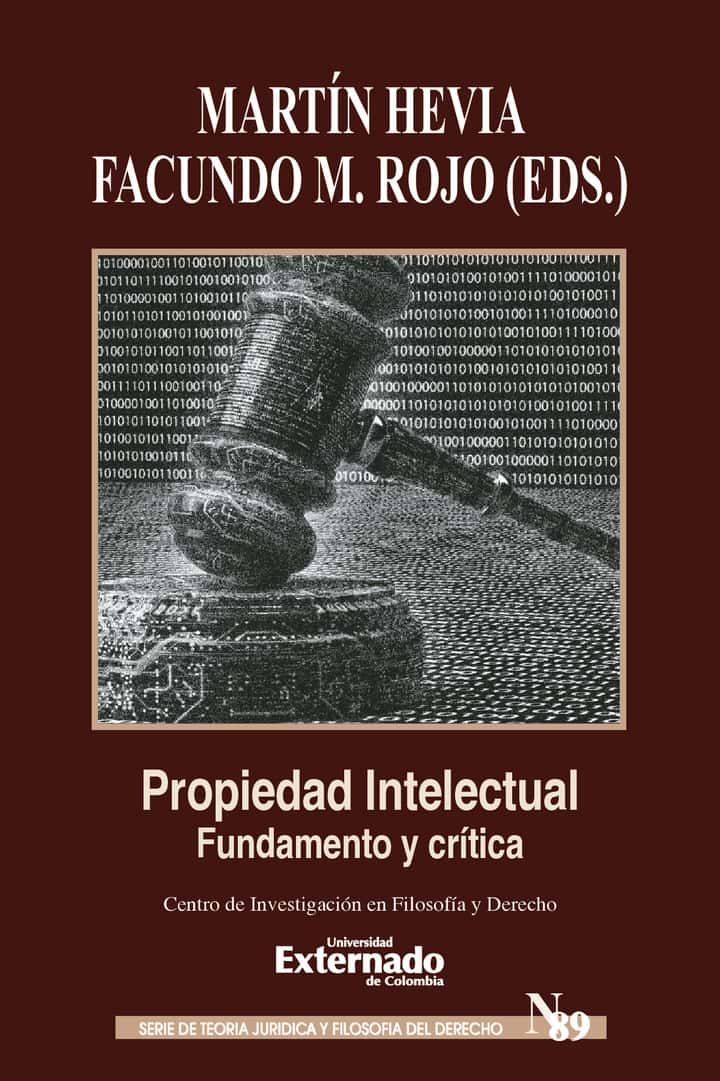 Propiedad intelectual. Fundamento y crítica