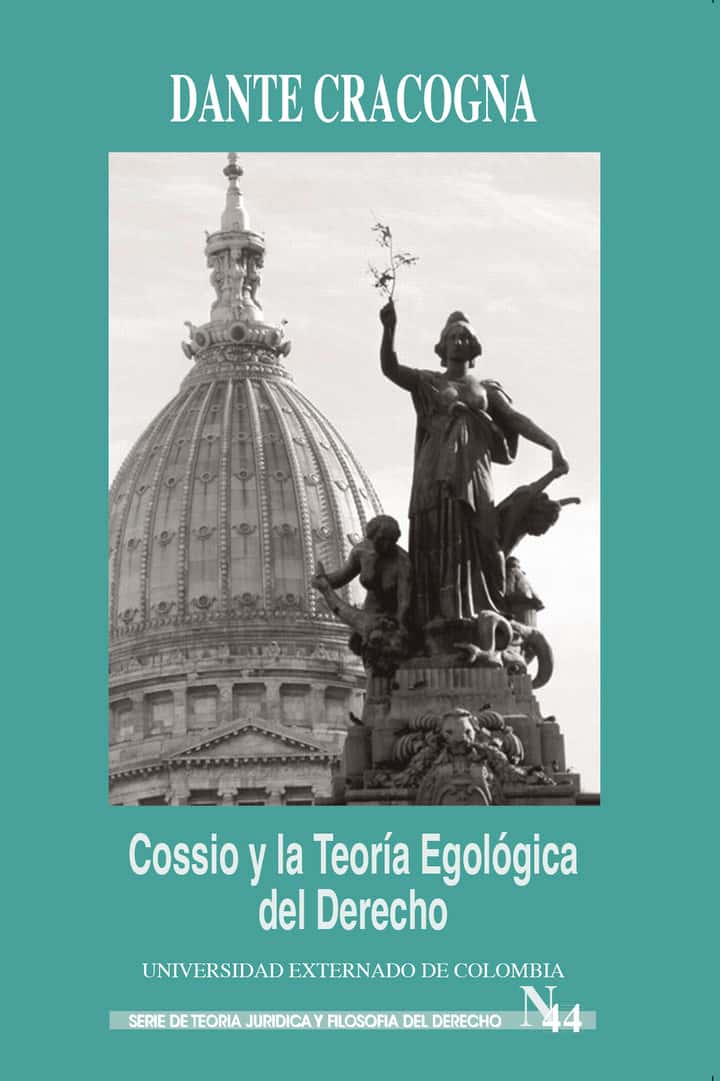 Cossio y la Teoría Ecológica del Derecho