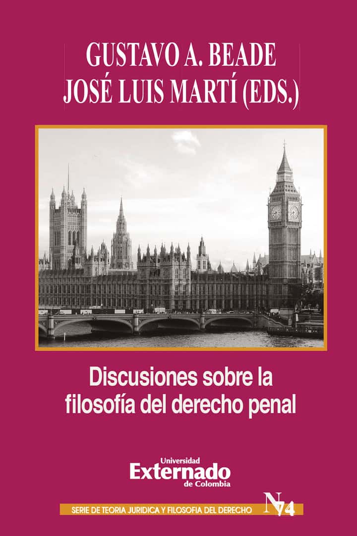 Discusiones sobre la filosofía del derecho penal