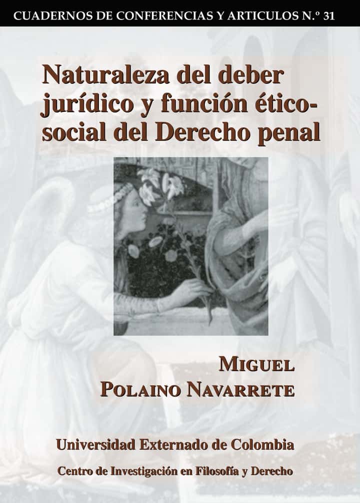 Naturaleza del deber jurídico y función ético-social del derecho penal