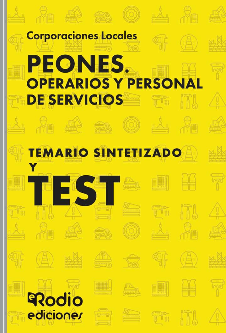 Peones. Operarios y Personal de Servicios. Temario sintetizado y test