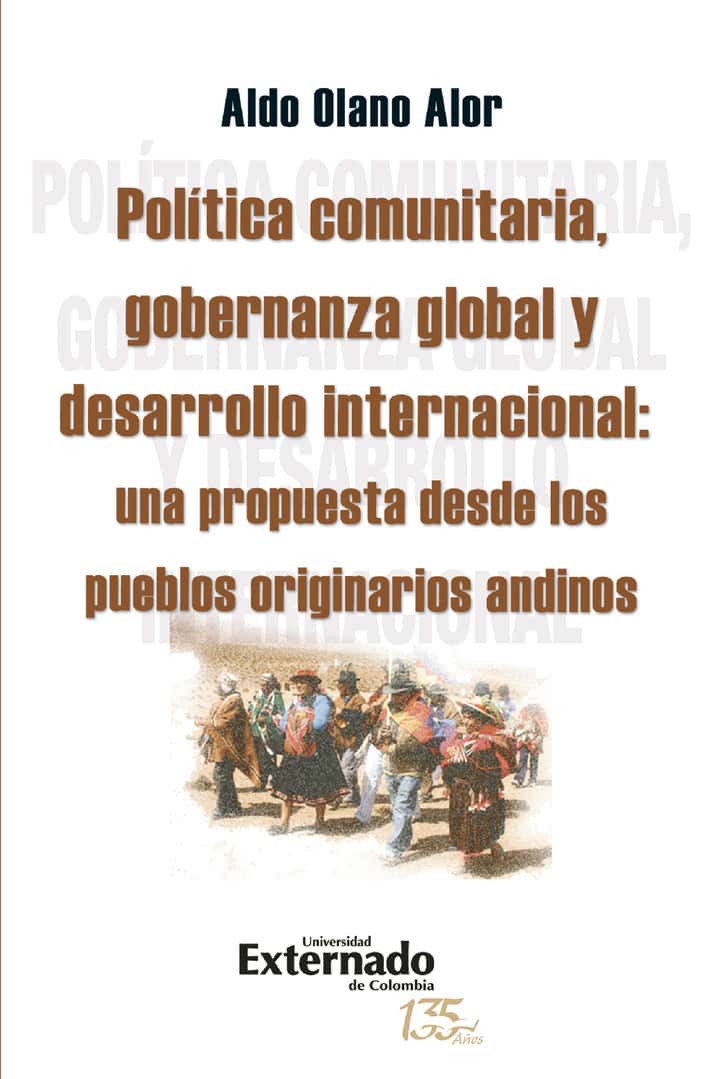 Política comunitaria, gobernanza global y desarrollo internacional: una propuesta desde los pueblos originarios andinos