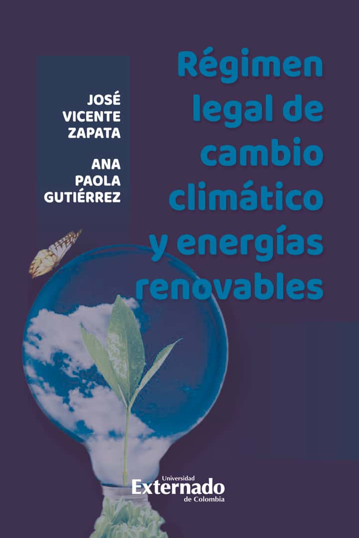 Régimen legal de cambio climático y energías renovables