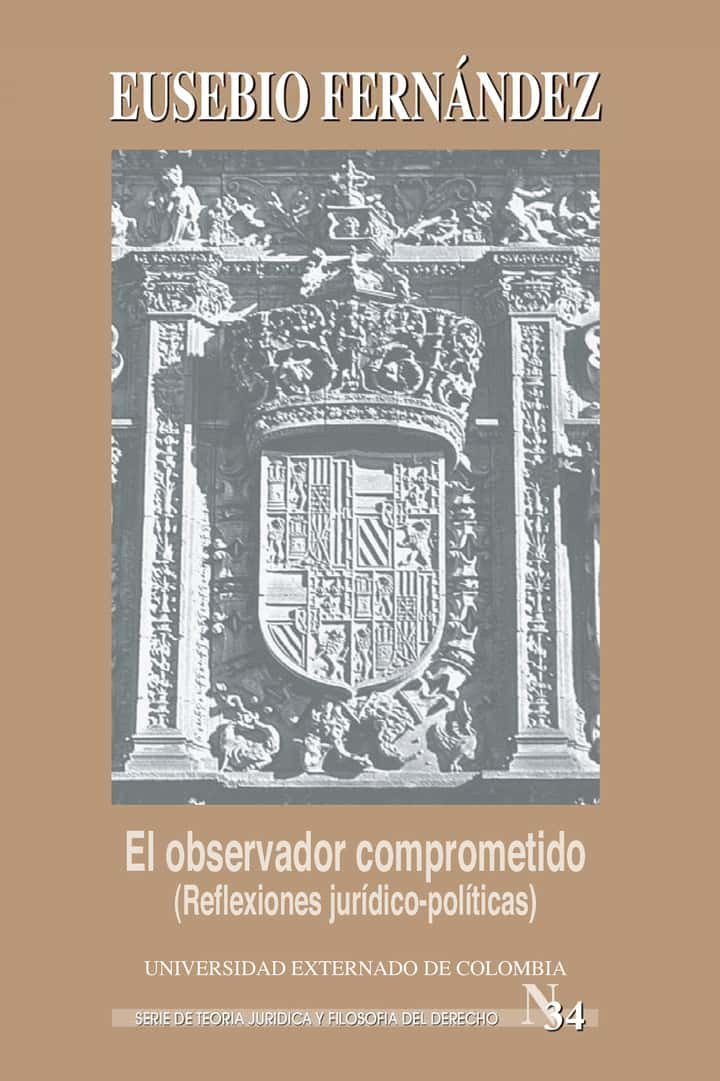 El observador comprometido (Reflexiones jurídico-políticas)