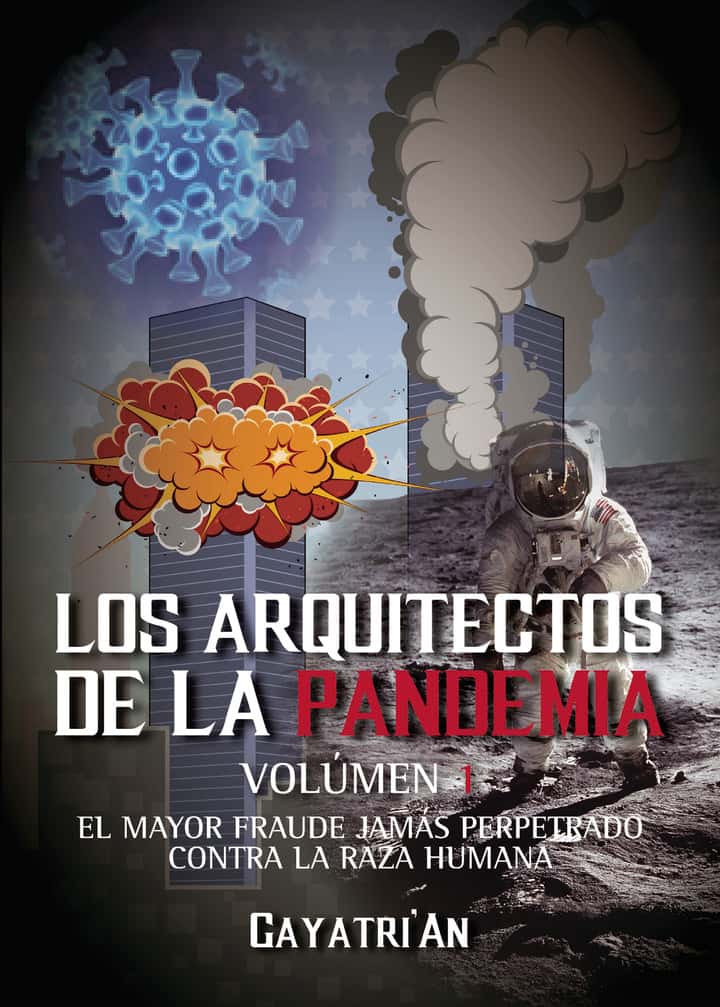 Los arquitectos de la pandemia: Volumen 1