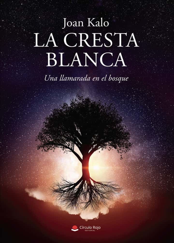 La Cresta Blanca volumen II: Una llamarada en el bosque