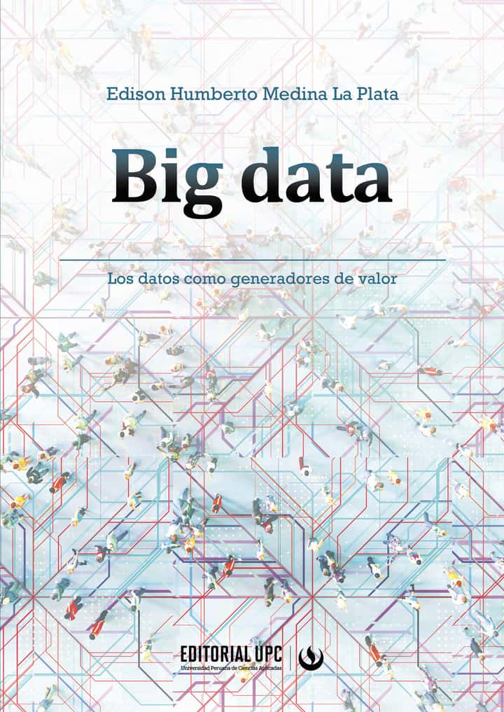 Big data: Los datos como generadores de valor