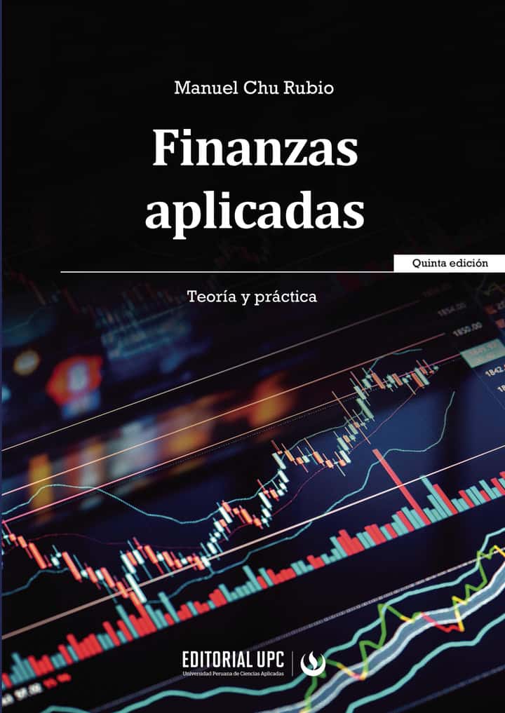 Finanzas aplicadas: Teoría y práctica