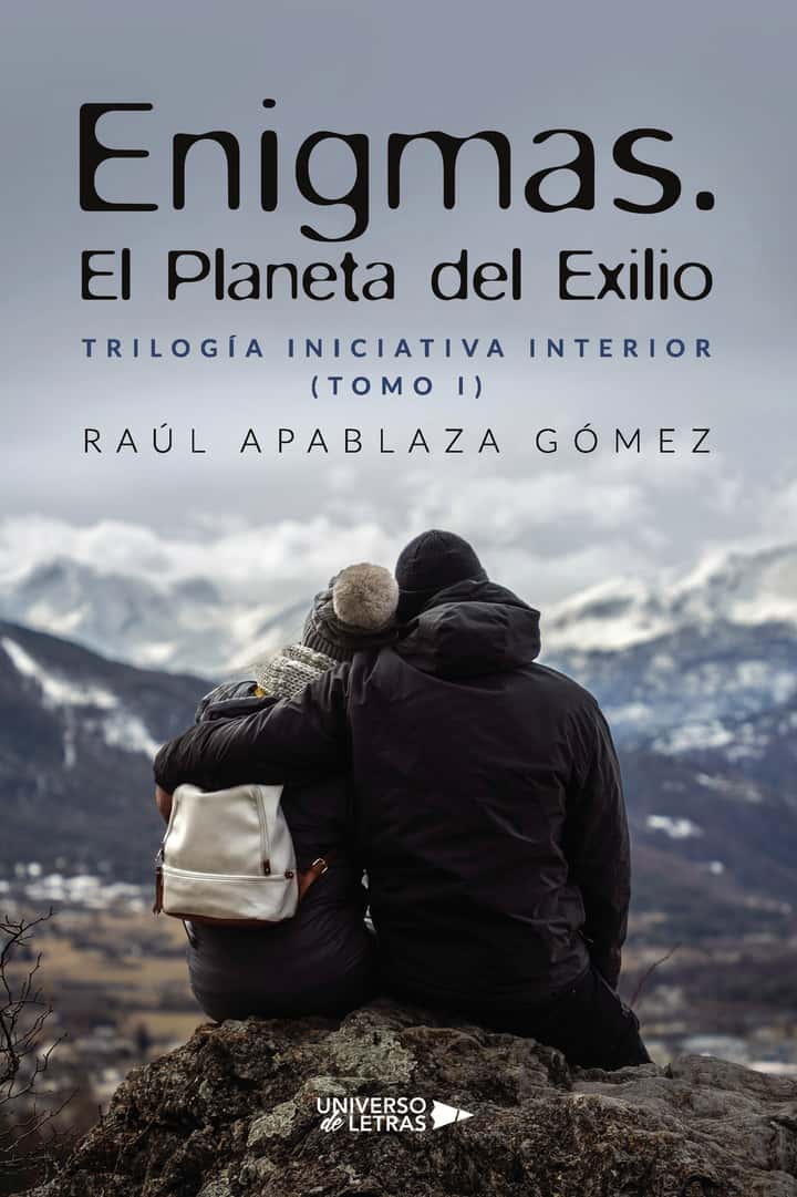 Enigmas. El Planeta del Exilio: Trilogía Iniciativa Interior (TOMO I)