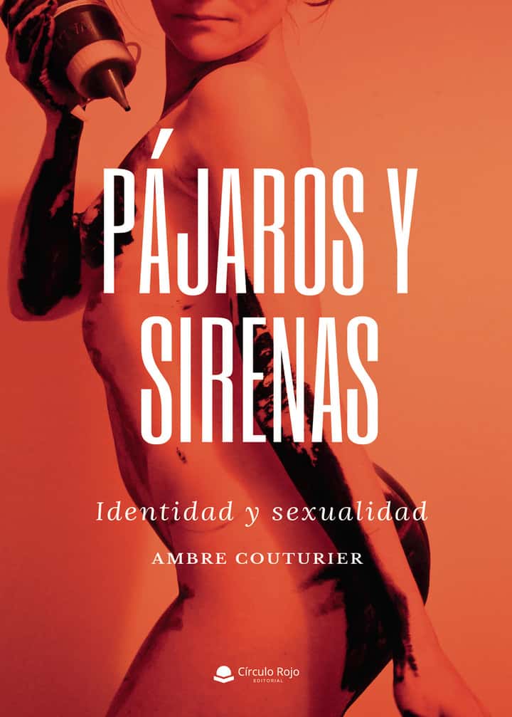 Pájaros y sirenas: Identidad y sexualidad