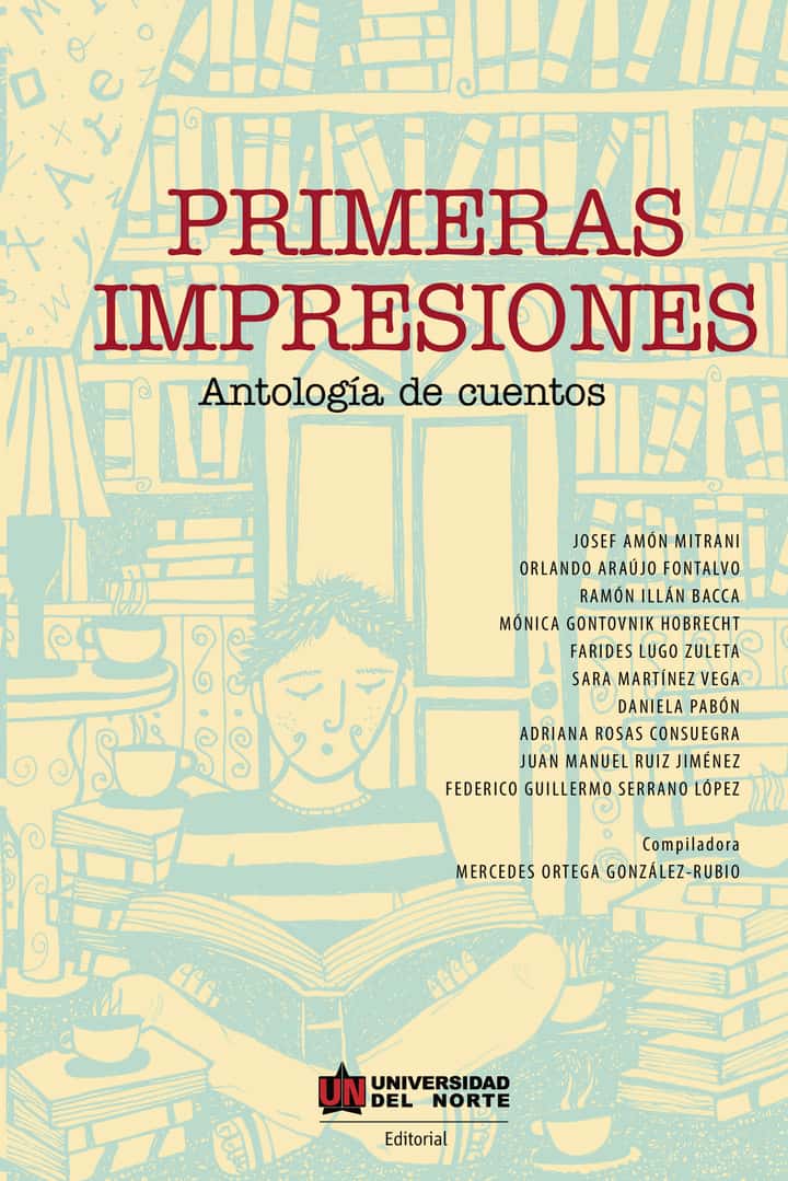 Primeras impresiones: Antología de cuentos