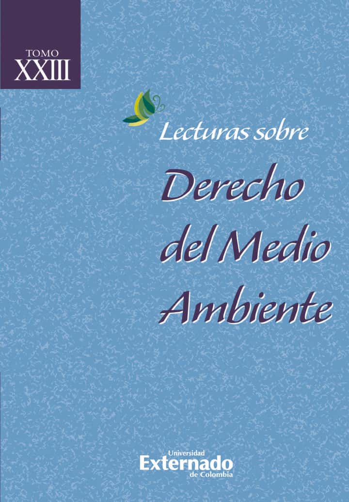Lecturas sobre derecho del medio ambiente. Tomo XXIII