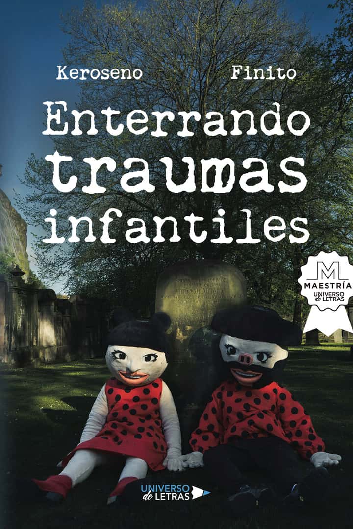 Enterrando traumas infantiles
