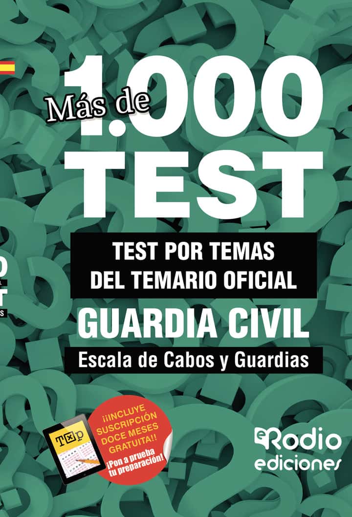 Guardia Civil 2024. Escala de Cabos y Guardias. Test del Temario Oficial. Más de mil preguntas tipo test