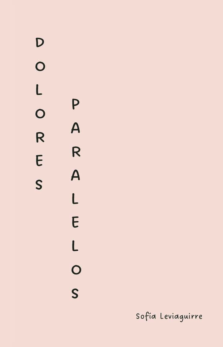 Dolores paralelos