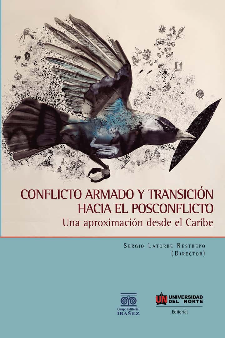 Conflicto armado y transición hacia el posconflicto: Una aproximación desde el Caribe