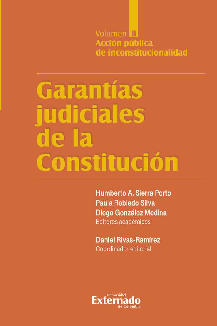 Garantías judiciales de la Constitución Tomo II: Acción pública de inconstitucionalidad, procedimiento y sentencia. Libro de Investigación
