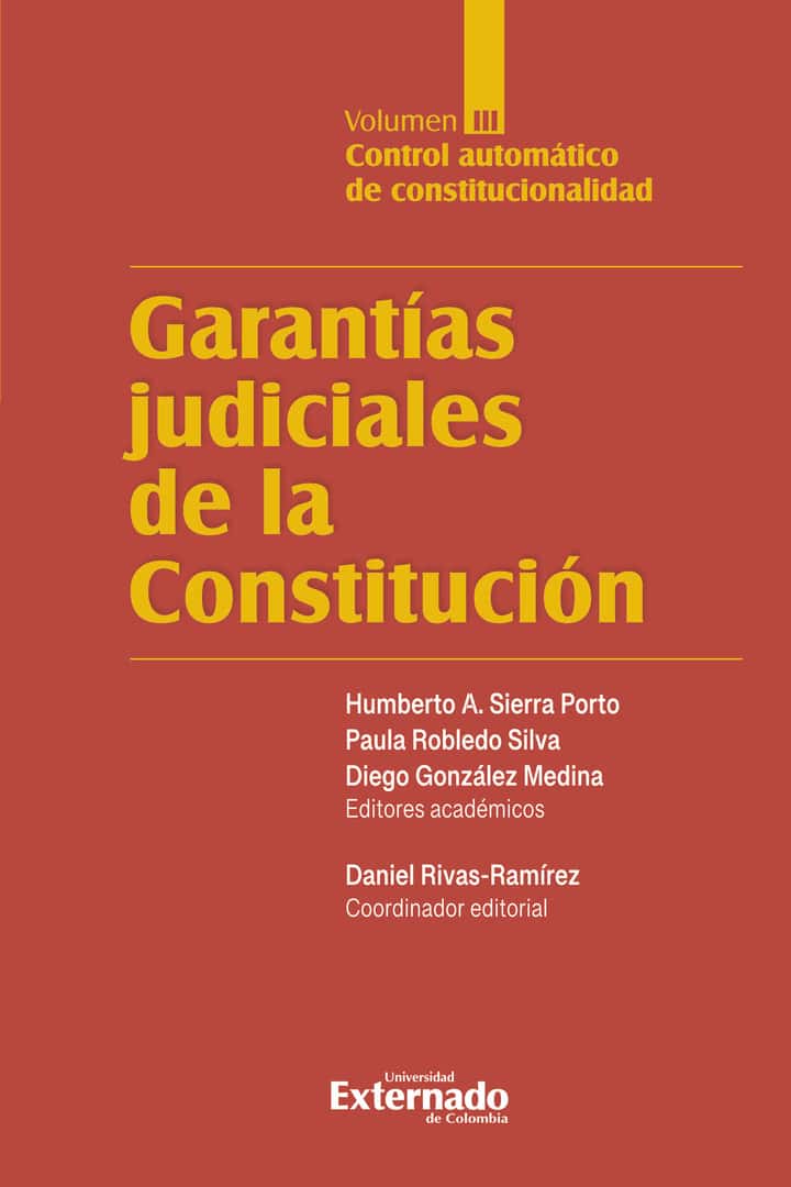 Garantías Judiciales de la Constitución Tomo III: Control Automático de Constitucionalidad