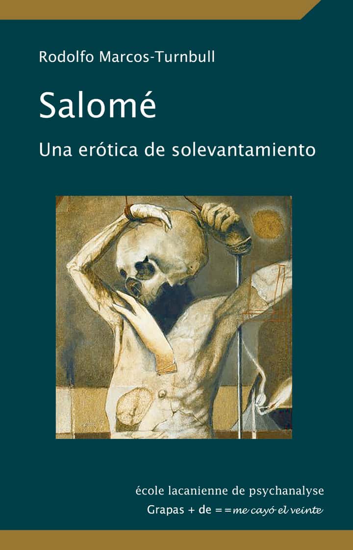 Salomé: Una erótica de solevantamiento