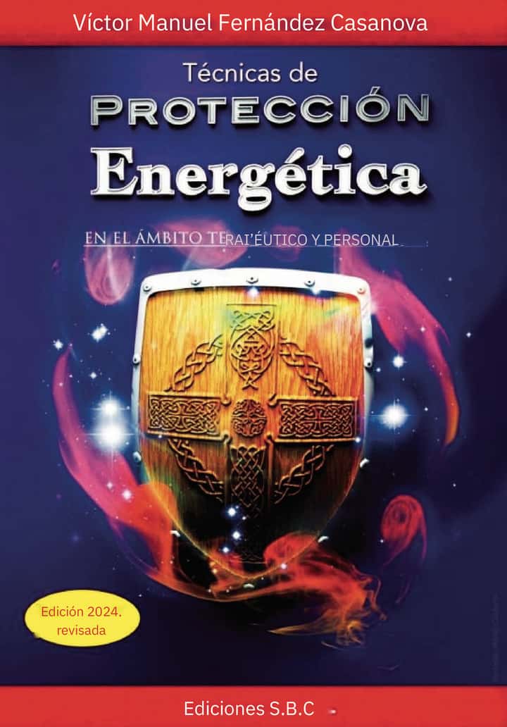 Técnicas de Protección Energética: En el ámbito Terapéutico y Personal.