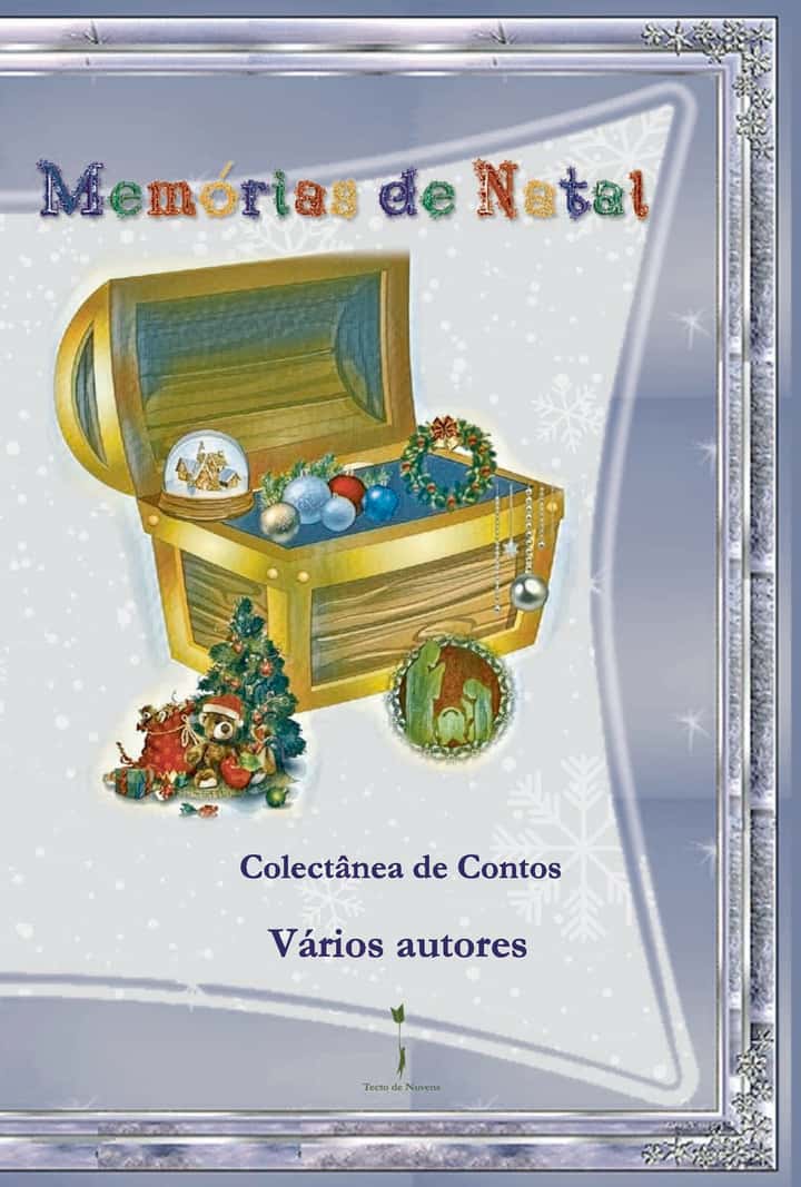 Memórias de Natal: - Colectânea de Contos -