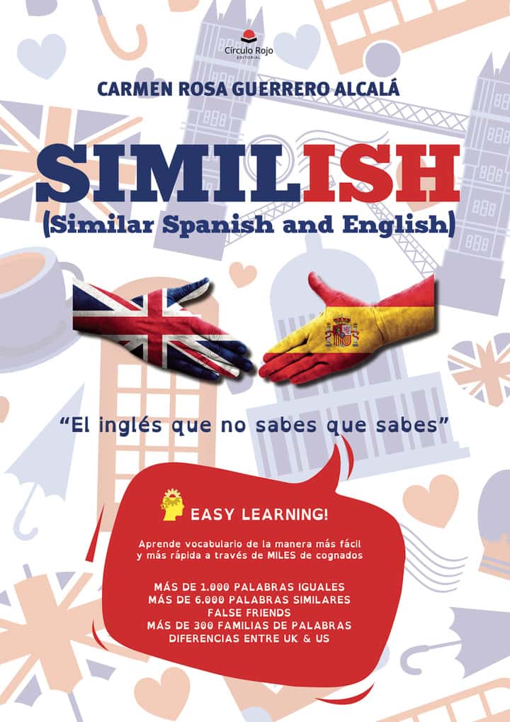Similish (Similar Spanish and English): El inglés que no sabes que sabes