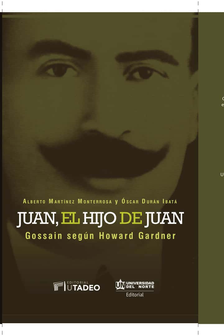 Juan el hijo de Juan: Gossain según Howard Gardner