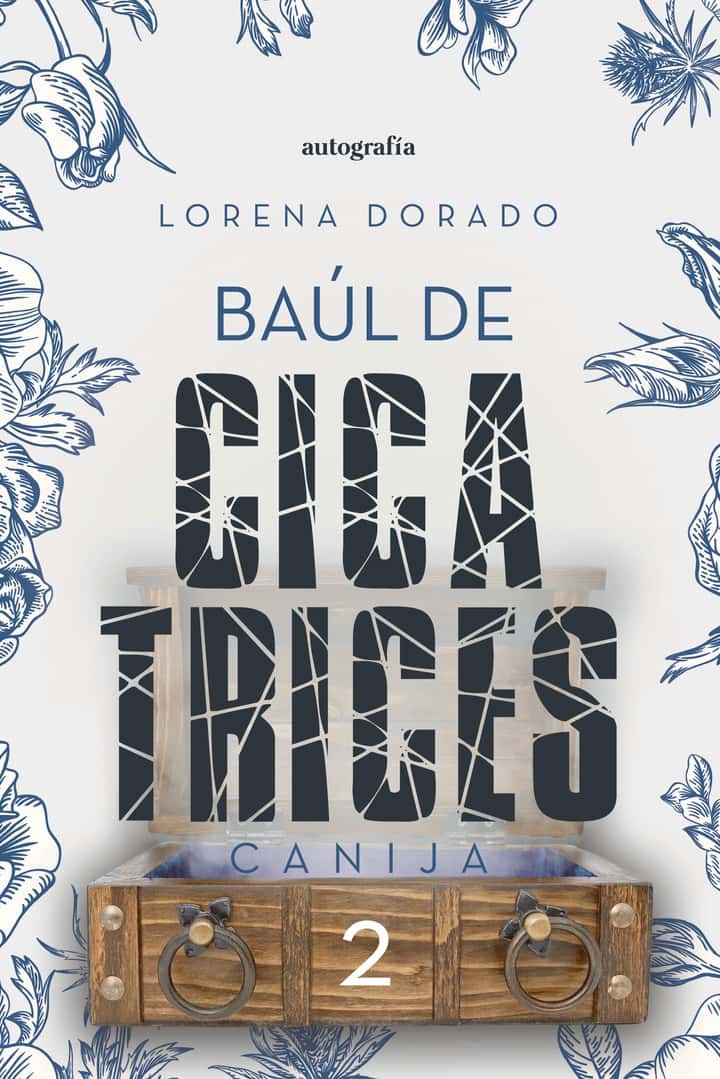 Baúl de cicatrices 2: Canija