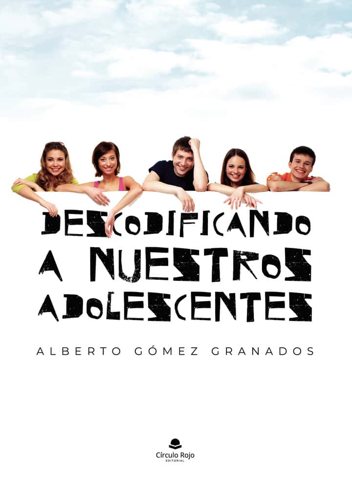 Descodificando a nuestros adolescentes