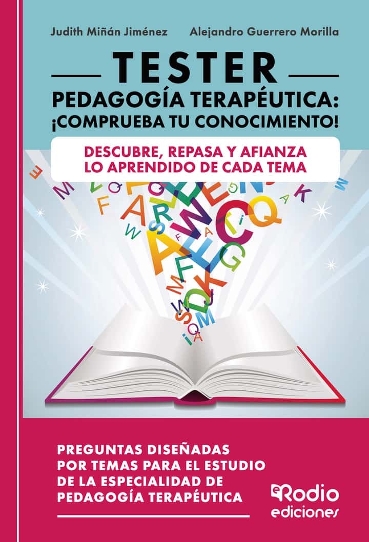 TESTER Pedagogía Terapéutica: ¡Comprueba Tu Conocimiento!: Descubre, repasa y afianza lo aprendido de cada tema